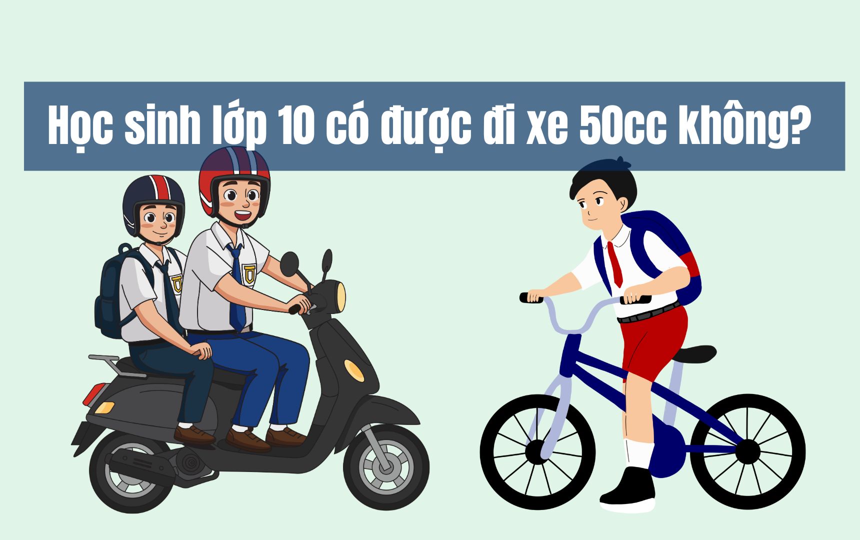 Học sinh lớp 10 có được đi xe 50cc không? Những quy định và lựa chọn an toàn! 4 Học sinh lớp 10 có được đi xe 50cc không?